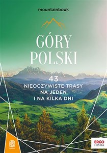 Bild von Góry Polski 43 nieoczywiste trasy Na jeden i na kilka dni MountainBook