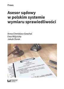 Obrazek Asesor sądowy w polskim systemie wymiaru sprawiedliwości
