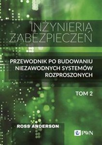 Bild von Inżynieria zabezpieczeń Tom 2 Przewodnik po budowaniu niezawodnych systemów rozproszonych