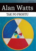 Tak po pro... - Alan Watts -  Książka z wysyłką do Niemiec 
