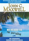 Książka : Nie ogląda... - John C. Maxwell