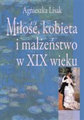 Miłość kob... - Agnieszka Lisak -  polnische Bücher