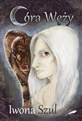 Córa Węży ... - Iwona Szul - buch auf polnisch 
