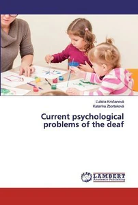 Bild von KRO?ANOVÁ, ?: CURRENT PSYCHOLOGICAL PROBLEMS OF THE DEAF