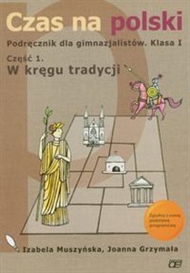 Bild von Czas na polski 1 Podręcznik część 1 Gimnazjum