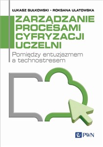 Obrazek Zarządzanie procesami cyfryzacji uczelni