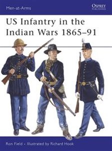 Bild von US Infantry in the Indian Wars 1865-91