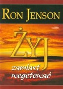 Żyj zamias... - Ron Jenson - buch auf polnisch 