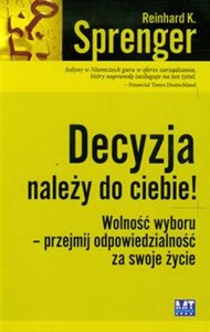 Bild von Decyzja należy do ciebie Wolnośc wyboru - przejmij odpowiedzialność za swoje życie