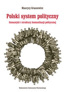 Bild von Polski system polityczny Semantyki i struktury komunikacji politycznej