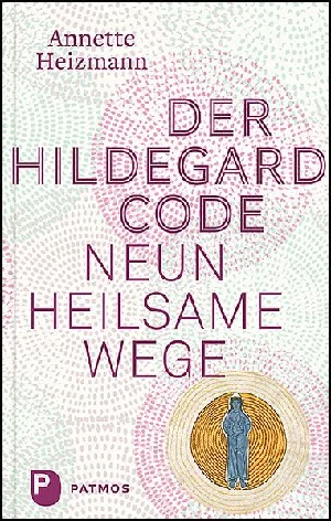 Bild von HEIZMANN, A: HILDEGARD-CODE