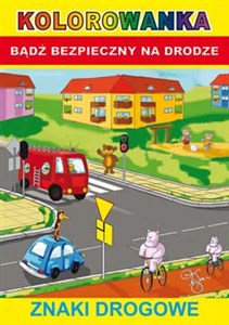 Bild von Kolorowanka Bądź bezpieczny na drodze Znaki drogowe