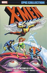 Obrazek X-Men Epic Collection: The Sentinels Live