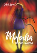 Melodia ko... - Jakub Szmal -  polnische Bücher