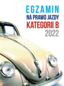 Obrazek Egzamin na prawo jazdy kategorii B 2022