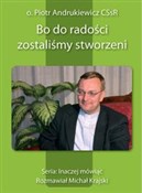 Bo do rado... - Piotr Andrukiewicz -  polnische Bücher