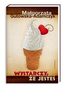 Obrazek Wystarczy, że jesteś