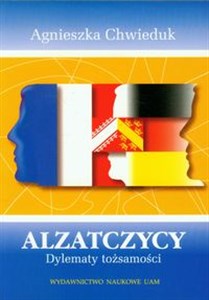 Obrazek Alzatczycy Dylematy tożsamości