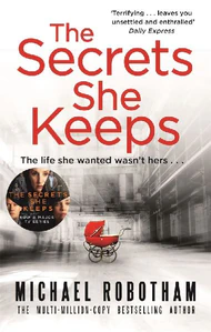Bild von ROBOTHAM, M: SECRETS SHE KEEPS