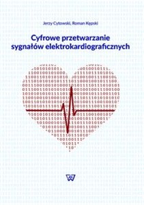 Obrazek Cyfrowe przetwarzanie sygnałów elektrokardiograficznych