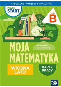 Obrazek Pewny start. Moja matematyka Wiosna lato KP poz.B