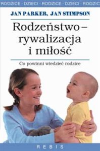 Obrazek Rodzeństwo - rywalizacja i miłość Co powinni wiedzieć rodzice