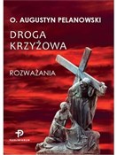 Droga krzy... - Augustyn Pelanowski -  Polnische Buchandlung 