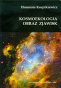 Polska książka : Kosmoekolo... - Honorata Korpikiewicz