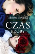 Czas próby... - Wioletta Sawicka -  polnische Bücher