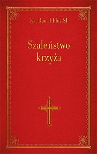 Obrazek Szaleństwo krzyża