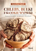 Książka : Chleby, bu... - Karolina Smyk