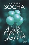 Apteka Mar... - Natasza Socha -  fremdsprachige bücher polnisch 