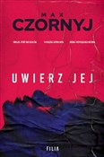 Uwierz jej... - Max Czornyj - Ksiegarnia w niemczech