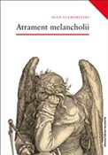 Atrament m... - Starobiński Jean -  polnische Bücher