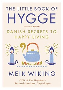 Obrazek The Little Book of Hygge: Danish Secrets to Happy