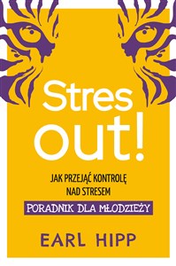 Bild von Stres out! Poradnik dla młodzieży Jak przejąć kontrolę nad stresem