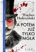 A potem ju... - Wacław Holewiński -  fremdsprachige bücher polnisch 