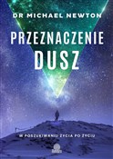 Przeznacze... - Michael Newton -  Książka z wysyłką do Niemiec 