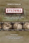 Bykownia. ... - Dorota Pawlak -  polnische Bücher