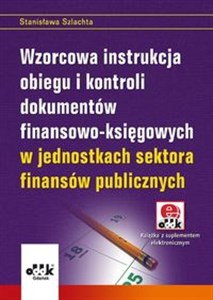 Bild von Wzorcowa instrukcja obiegu i kontroli dokumentów finansowo-księgowych w jednostkach sektora finansów