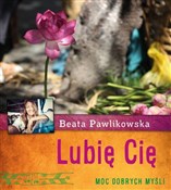 Lubię Cię - Beata Pawlikowska -  Polnische Buchandlung 