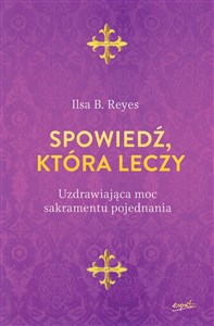 Bild von Spowiedź która leczy Uzdrawiająca moc sakramentu pojednania