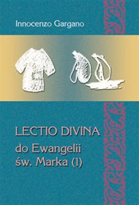 Bild von LECTIO DIVINA DO EWANGELII ŚW. MARKA (1) Początek Ewangelii (rozdz. 1,1 – 3,35)