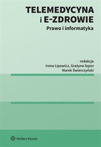 Obrazek Telemedycyna i e-Zdrowie Prawo i informatyka