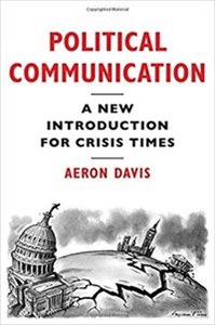 Bild von Political Communication A New Introduction for Crisis Times