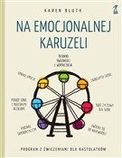 Polska książka : Na emocjon... - Karen Bluth