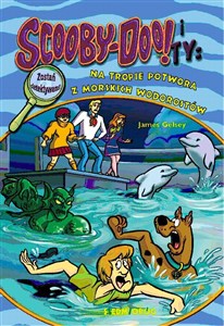 Obrazek Scooby-Doo! i Ty Na tropie Potwora z Morskich Wodorostów Tom 20