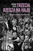 Trzecia Rz... - Norman Ohler -  polnische Bücher