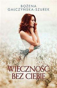 Obrazek Wieczność bez ciebie