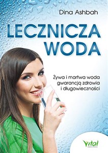 Bild von Lecznicza woda Żywa i martwa woda gwarancją zdrowia i długowieczności